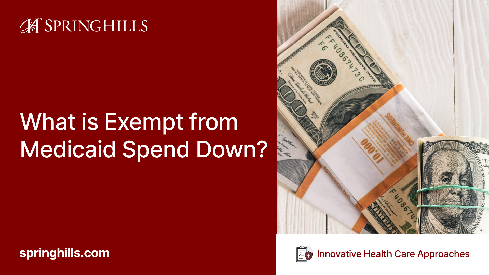 What is Exempt from Medicaid Spend Down?